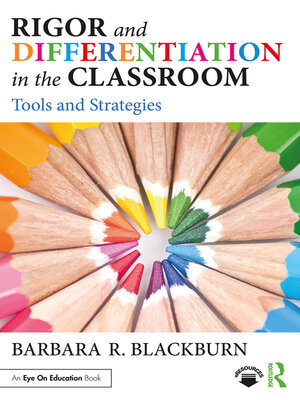 cover image of Rigor and Differentiation in the Classroom